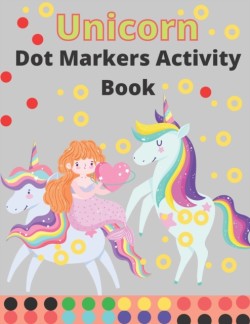 Unicorn Dot Markers Activity Book