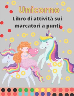 Unicorno Libro di attivita sui marcatori a punti