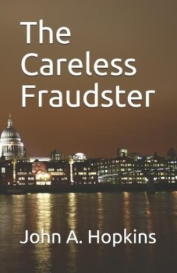 Careless Fraudster