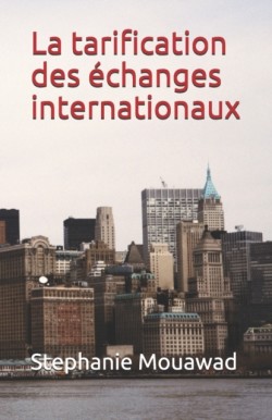 La tarification des échanges internationaux