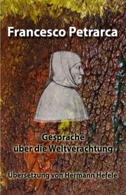 Gesprache uber die Weltverachtung