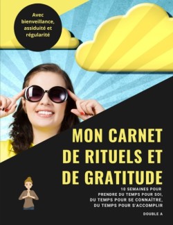 Mon carnet de rituels et de gratitude