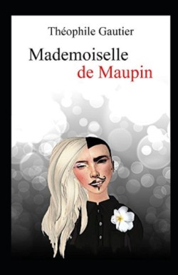 Mademoiselle de Maupin Annote