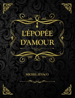 L'epopee d'amour