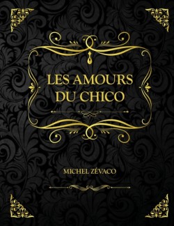 Les Amours du Chico