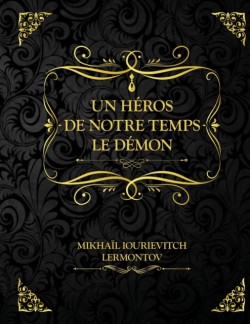 Un heros de notre temps - Le Demon