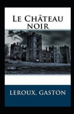 Le Chateau noir Annote