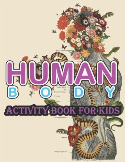 Human Body Activity Book for Kids