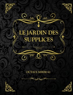 Le Jardin des supplices