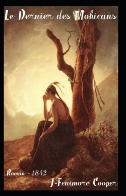 Dernier des Mohicans Annote