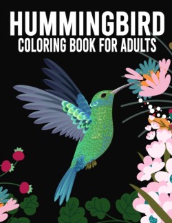 Hummingbird Coloring Book For Adults