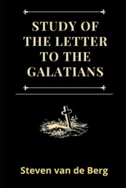 Study of the Letter to the Galatians