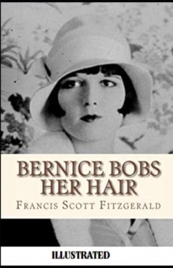 Bernice Bobs Her Hair Illustrated