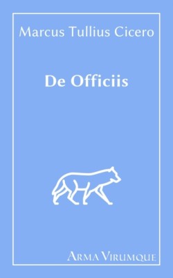 De Officiis - Marcus Tullius Cicero