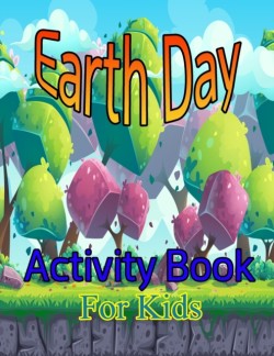Earth Day Activity Book for Kids