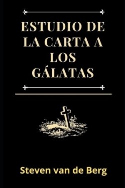 Estudio de la Carta a los Gálatas