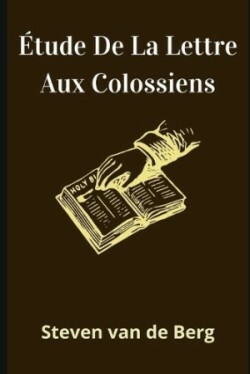 Étude De La Lettre Aux Colossiens