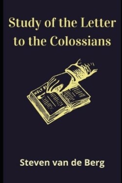 Study of the Letter to the Colossians