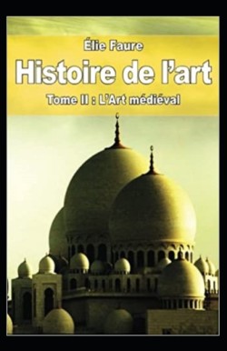 Histoire de l'art - Tome II