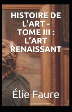 Histoire de l'Art - Tome III