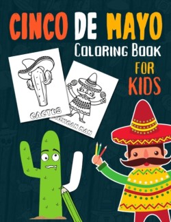 Cinco De Mayo Coloring Book for Kids