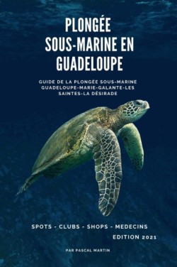 Plongée sous-marine en Guadeloupe