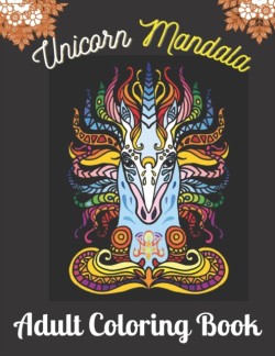 Unicorn Mandala Adult Coloring Book