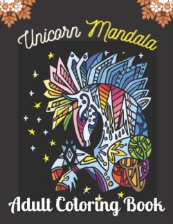 Unicorn Mandala Adult Coloring Book