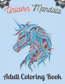 Unicorn Mandala Adult Coloring Book