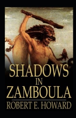 Shadows in Zamboula Annotated