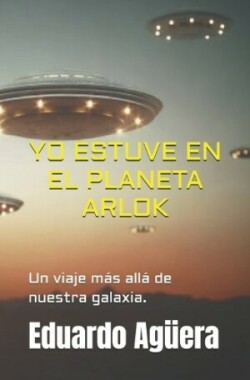 Yo Estuve en el Planeta Arlok