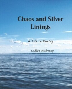 Chaos and Silver Linings