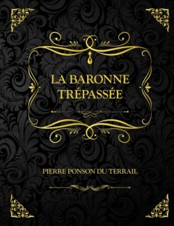 La Baronne trepassee