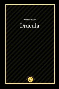 Dracula by Bram Stoker