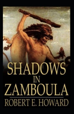 Shadows in Zamboula Annotated