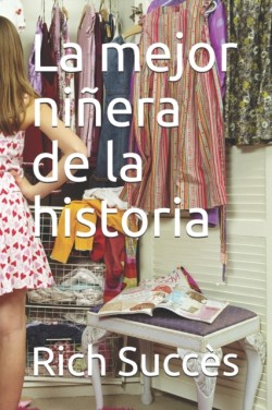 mejor ninera de la historia