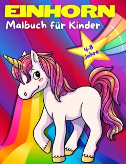 Einhorn-Malbuch Fur Kinder Im Alter Von 4-8 Jahren