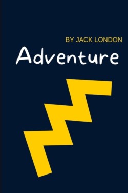 Adventure by Jack London