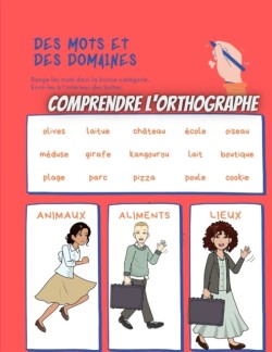 comprendre l'Orthographe