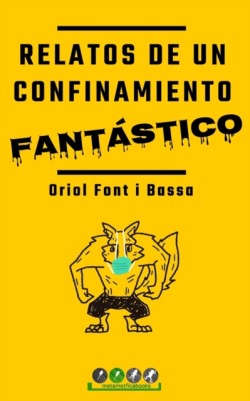 Relatos de un Confinamiento Fantástico