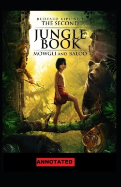 Second Jungle Book Annotated
