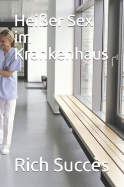 Heisser Sex im Krankenhaus