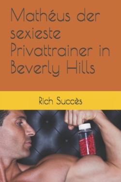 Matheus der sexieste Privattrainer in Beverly Hills