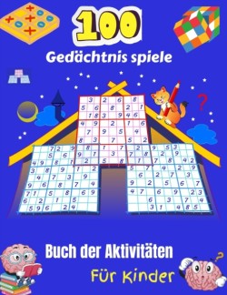 100 Gedachtnis spiele Buch der Aktivitaten Fur Kinder