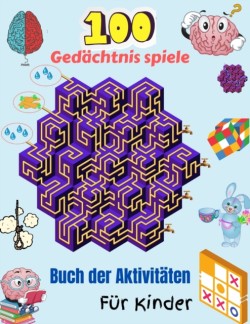 100 Gedachtnis spiele Buch der Aktivitaten Fur Kinder