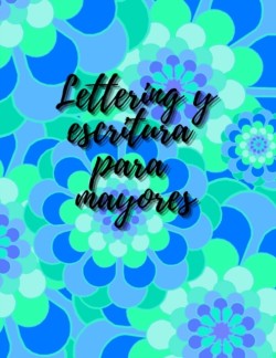 lettering y escritura para mayores