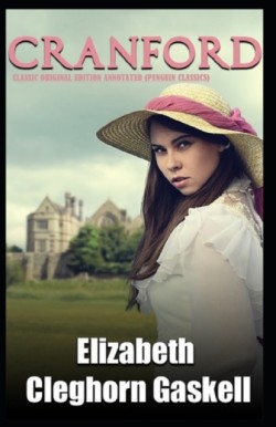 cranford By Elizabeth Cleghorn Gaskell