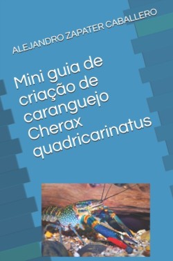 Mini guia de criação de caranguejo Cherax quadricarinatus