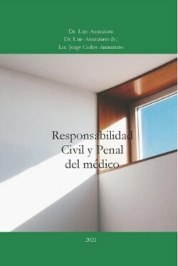 Responsabilidad Civil y Penal del Médico