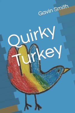 Quirky Turkey